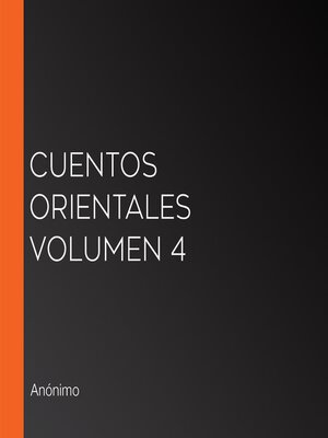 cover image of Cuentos Orientales Volumen 4*